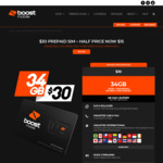 Boost Prepaid - 28 Days, 34GB Data Rollover, Unlimited International* Calls & Text $15 (Was $30) @ Boost Mobile (New Customers)