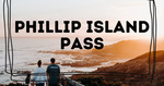 Free $250 Phillip Island Experiences Pass with 2 Nights (or Longer) Stay on Phillip Island & San Remo (Excludes VIC Residents)