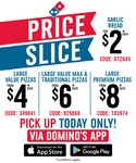 Value Range Pizzas $4, Traditional Pizzas $6, Premium Pizzas $8, Garlic Bread $2ea (Pick up) @ Domino’s (App Only)