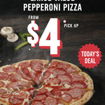 Large Value Pepperoni Pizza $4 (Pick up Only) @ Domino's (App Only)