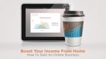 [UDEMY]: Boost Your Income from Home – How to Start an Online Business. FREE Via Link