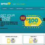 Bonus $50 eBay Voucher with Sim Only Plan, $100 eBay Voucher with 24 Mth Plan with Phone @ Optus