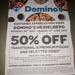 [VIC] 50% off Traditional / Premium Pizza and Selected Sides (Excludes Oven Baked Sandwiches) @ Domino's Heidelberg, Victoria