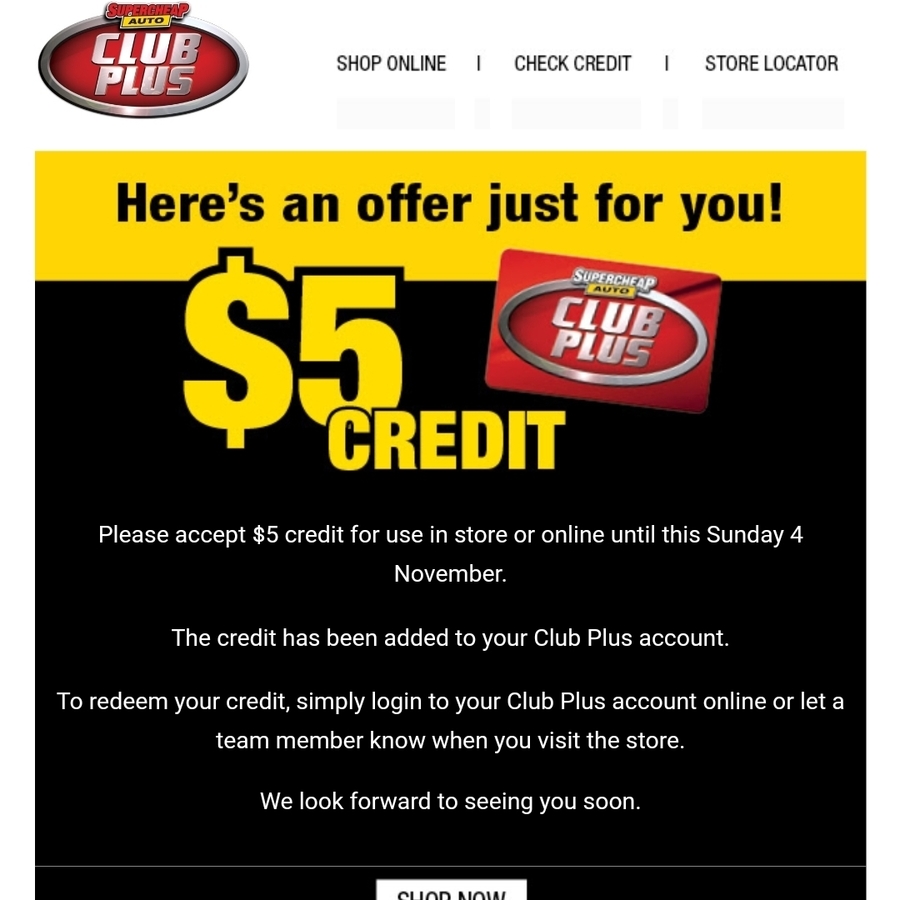 5 Credit for Use Until 4/11 Supercheap Auto Plus Members