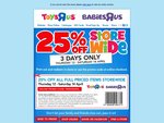 25% off ALL Full Priced Items Storewide @ Toy R US [Starts Tomorrow‏]