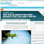 Win an 8 Night PNG Surf Trip for 4 Inc Flights, Accomodation, Food from Surfstich