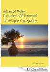 $0 eBook: Advanced Motion Controlled HDR Panoramic Time Lapse Photography