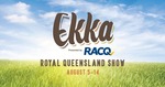 Win 1 of 12 Various Prizes ($500 Secure Parking Voucher, $500 Woolworths Giftcard + More) from Ekka [QLD]