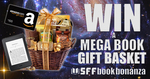 Win a Mega Book Gift Basket, including a Kindle, US$100 Gift Card from SFF Book Bonanza