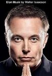 Elon Musk by Walter Isaacson: Hardcover Book $35 + Delivery ($0 Prime/$39 Spend) @ Amazon AU | C&C /+ $3.90 Del @ BIG W