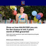 Win 3 Years' Worth of Free Groceries by Showing How #ALDICORE You Are from ALDI
