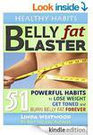 $0 FREE Amazon Kindle Book - Belly Fat Blaster: 51 Powerful Habits to Burn Belly Fat