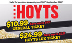 HOYTS Vouchers: General $10.99 (Save $13), Lux $24.99 (Save $22) - Valid until 30th September (except Sat after 5pm) @ Groupon