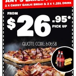 Any 3 Pizzas + 2x Cheesy Garlic Bread+ 2x 1.25 L Drink $26.95 Pick up @ Domino's