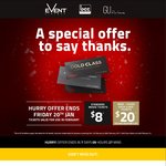 Get $8* Standard and $20* Gold Class tickets to use at Event Cinemas in February