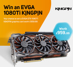 Win an EVGA GeForce® GTX 1080 Ti K|NGP|N Graphics Card Worth $1,660 from Scan
