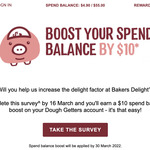 Complete a Survey To Receive $10 Spend Balance Boost @ Baker's Delight on Your Dough Getters Account