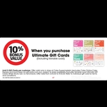 10% Bonus Value on Ultimate Gift Cards (Her, Home, Everyone, Eats, Active & Wellness, Beauty & Spa) @ Coles