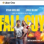 [Uber One] 2 Free Movie Tickets to The Fall Guy @ HOYTS via Uber Eats