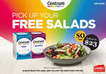 Purchase any Centrum Multivitamin at Chemist Warehouse, Get 2 Small Salads for Free @ Soul Origin
