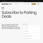 Subscribe to Melbourne Airport Parking Deals for 10% off $50 Minimum Booking (One-Time Use Only) @ Melbourne Airport Parking