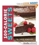 [FREE Kindle eBook] 100-Calorie Sweets: Amazing Recipes for Guilt-Free Desserts