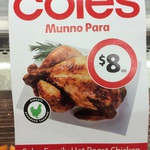 $8 Coles Family BBQ Chickens Only at Coles Munno Para SA
