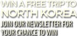 Win a Trip to North Korea Departing from Beijing