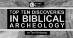 FREE Digital Audio Course "Top Ten Discoveries in Biblical Archeology" by Tim Kimberley @ Credo Courses