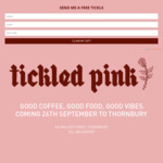 [VIC] Free Coffee with E-Mail Signup @ Tickled Pink (Thornbury)