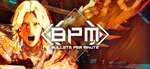 [PC] DRM-free - BPM: Bullets per Minute - $19.39 (was $28.95) - GOG