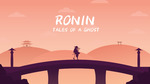 [PC, MAC] Free Games - Ronin: Tales of a Ghost and [PC, Linux] SinsFromGod Two @ Itch.io