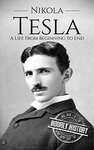 [eBook] Nikola Tesla: A Life from Beginning to End (Biographies of Inventors) Free @ Amazon US