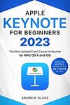[eBook] Keynote for Beginners: The Most Updated Crash Course for Keynote for MAC OS X and iOS - Free @ Amazon AU, UK, US
