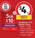 Vodafone Prepaid SIM: 7-Day 4GB (1GB Bonus for Auto Recharge) for $4 (Save $6) @ Coles (in-Store Only)