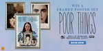 Win a Set of Three Framed Poor Things Posters from Dendy Cinemas