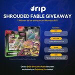 Win a Pokemon Shrouded Fable Bundle from Drip Shop Live