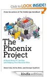 The Phoenix Project, by Gene Kim - Free Kindle Version - Usually USD29.95