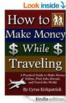 Kindle Book "How to Make Money While Travelling" FREE