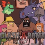 Free TV Series "Clash-A-Rama! " on Google Play (2 Eps Already Available)