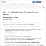 Win 1 of 4 Kogan 55″ Agora 4K Smart LED UHD TVs Worth $749 from Kogan