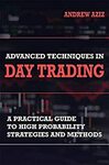 [eBook] Free: "Advanced Techniques in Day Trading" (A Practical Guide to Day Trading Strategies and Methods) $0 @ Amazon AU, US