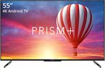 PRISM+ Q55 PRO Quantum Edition 4K Android Smart TV $599 Delivered @ Amazon AU