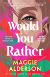 Win 1 of 5 Would You Rather Books by Maggie Alderson Valued at $34.99 Each from Female.com.au