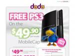 Dodo Mobile Plan - Free PS3 on $49.90 MobileCap