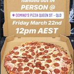 [QLD] 200 Free Domino's New Yorker Pizza Vouchers Today 12pm @ Domino's Pizza, Queen St Brisbane