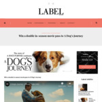 Win a Double in-Season Movie Pass to A Dog’s Journey from Label Magazine