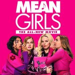 Win 1 of 3 Mean Girls: The All-New Movie on Digital and a Cap from Popcorn Podcast