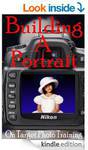 $0 eBook: Building A Portrait (On Target Photo Training Book 13) [Kindle]