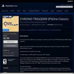 Chrono Trigger PS3, PSP, VITA $2.99 US, PSN Store USA (Requires a US PSN Account)